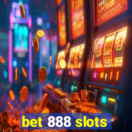 bet 888 slots