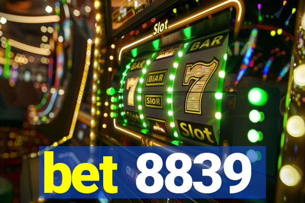 bet 8839