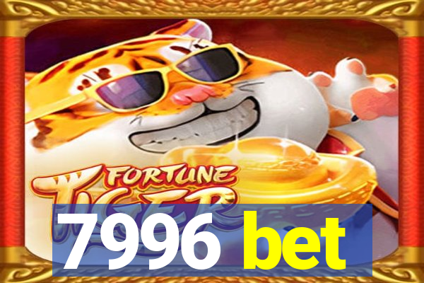 7996 bet