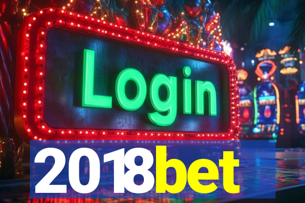 2018bet