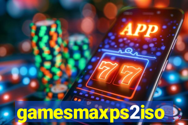 gamesmaxps2iso