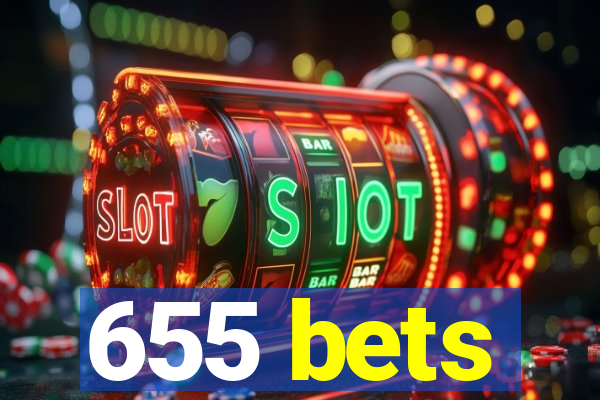 655 bets