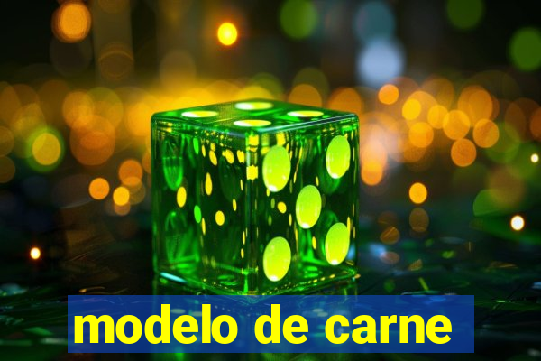 modelo de carne
