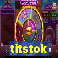 titstok