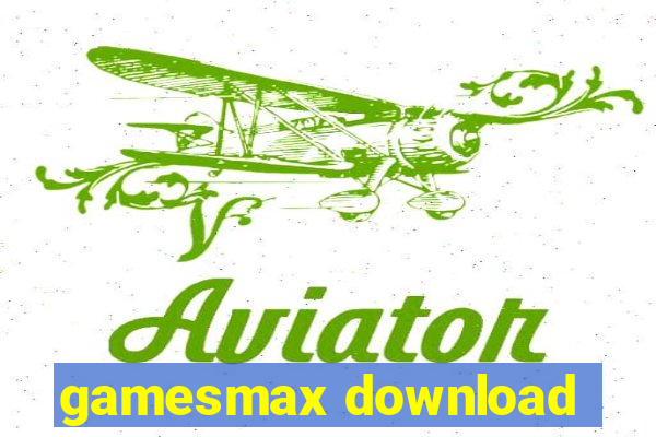 gamesmax download