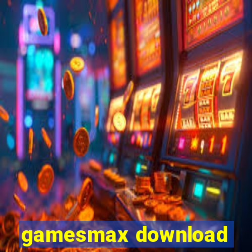 gamesmax download