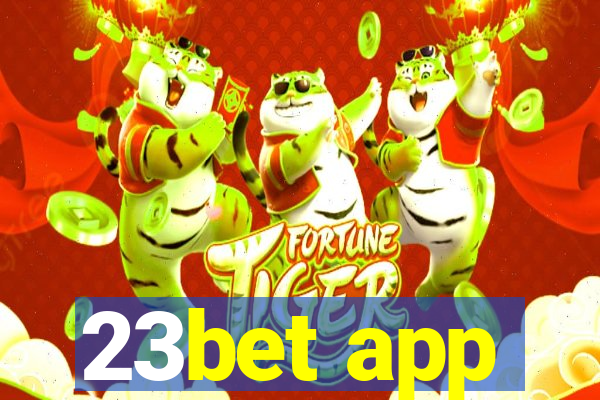 23bet app