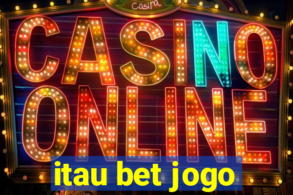 itau bet jogo