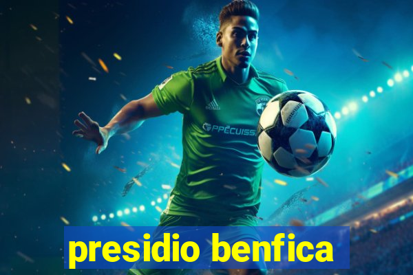 presidio benfica