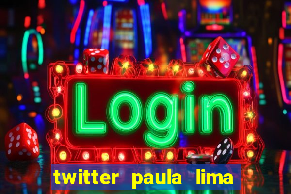 twitter paula lima musa do corinthians