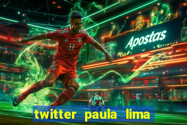 twitter paula lima musa do corinthians