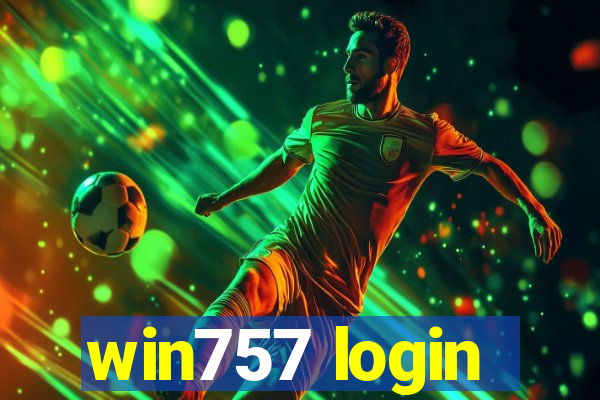 win757 login