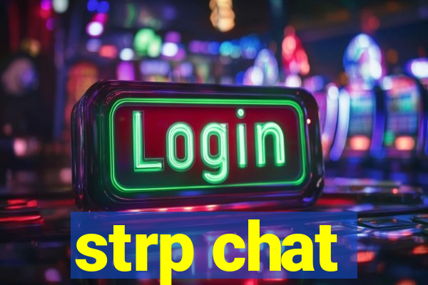 strp chat