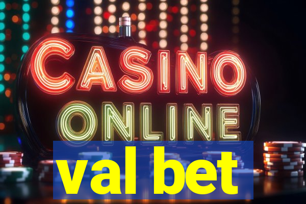 val bet