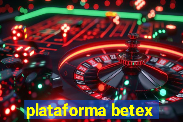 plataforma betex