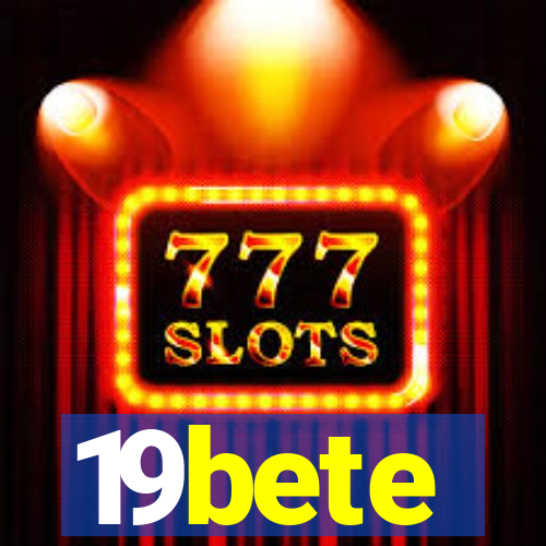 19bete