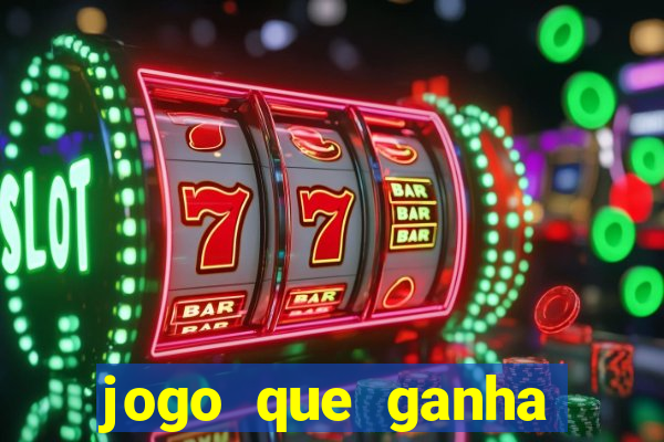 jogo que ganha dinheiro de verdade sem depositar