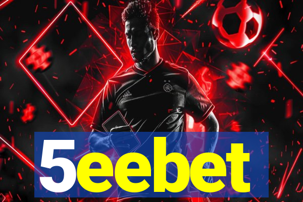 5eebet
