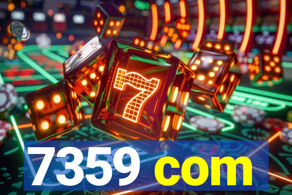 7359 com