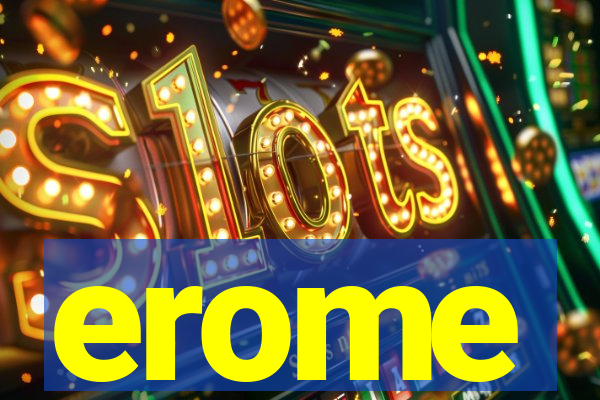 erome
