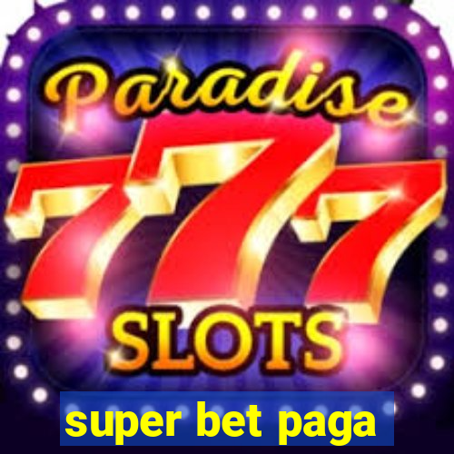 super bet paga