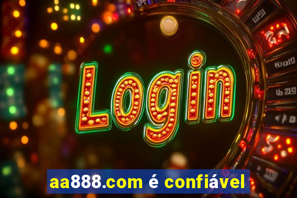 aa888.com é confiável