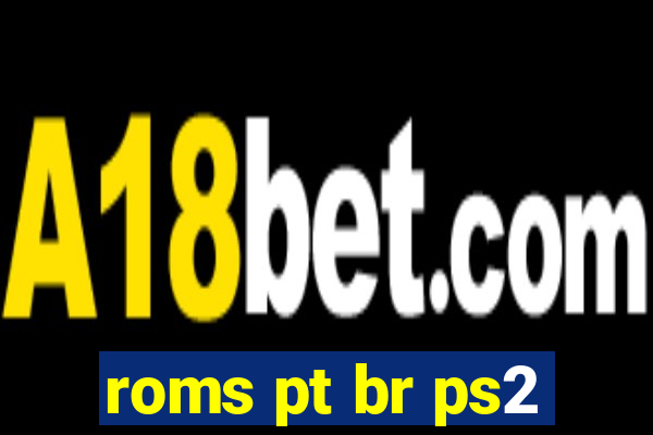 roms pt br ps2