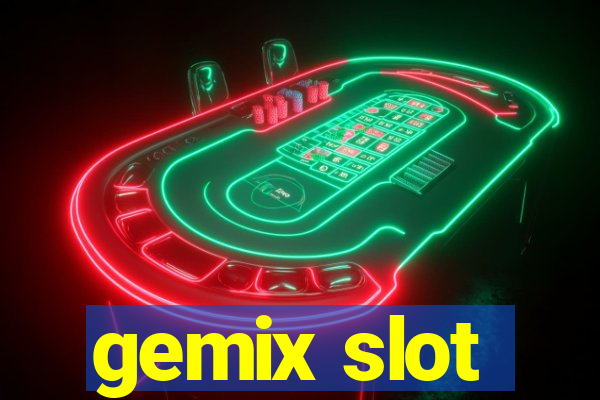 gemix slot