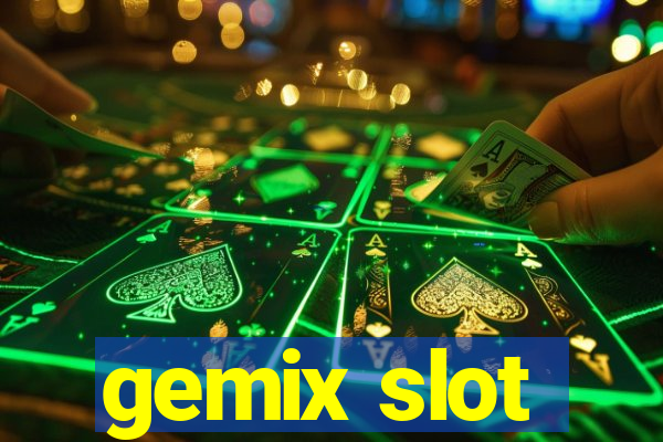 gemix slot