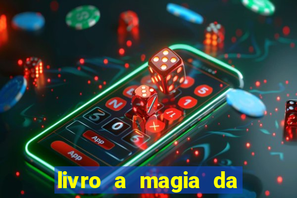 livro a magia da sobrevivência pdf download grátis