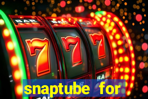 snaptube for windows 7