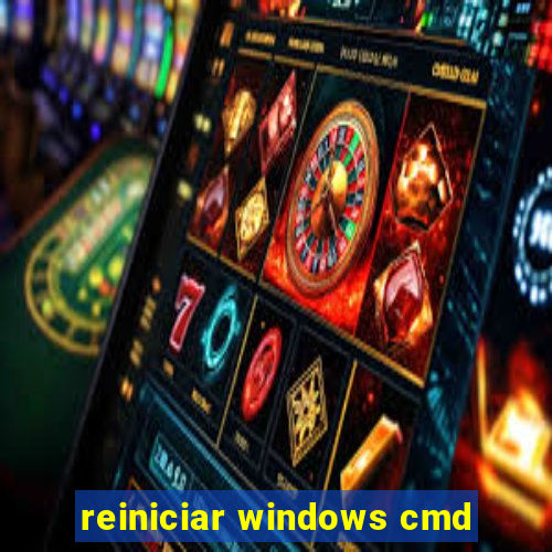 reiniciar windows cmd