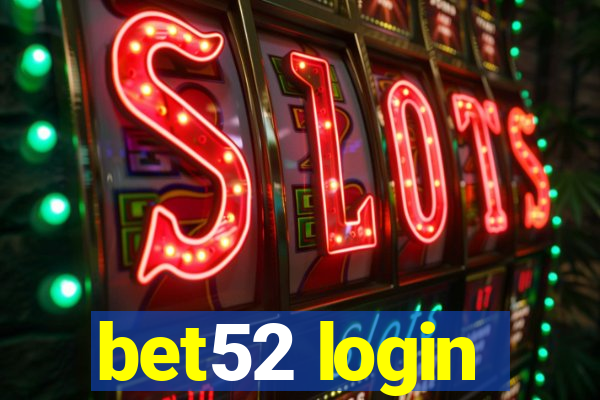 bet52 login