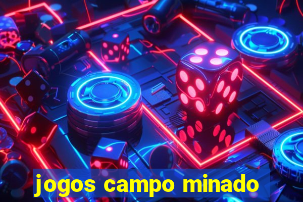 jogos campo minado