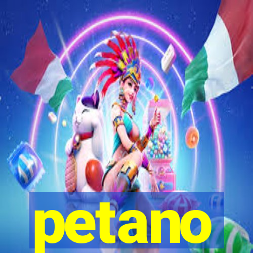 petano