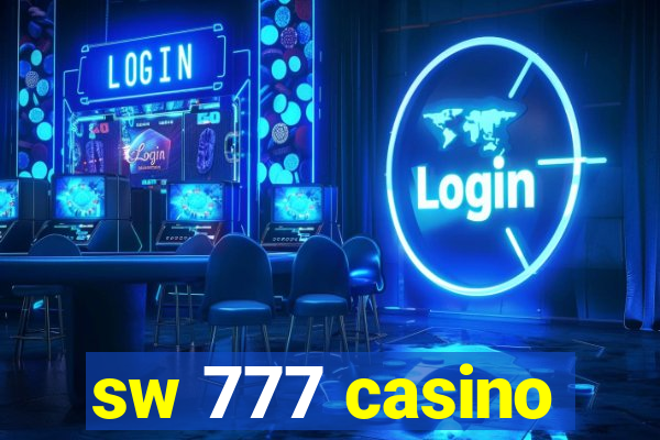sw 777 casino
