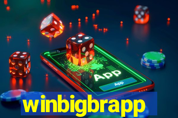 winbigbrapp