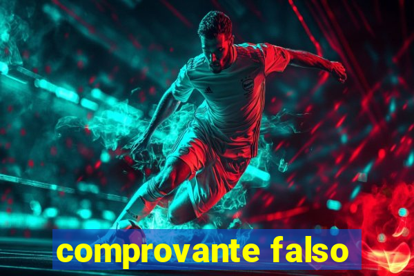 comprovante falso