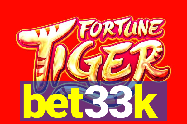 bet33k