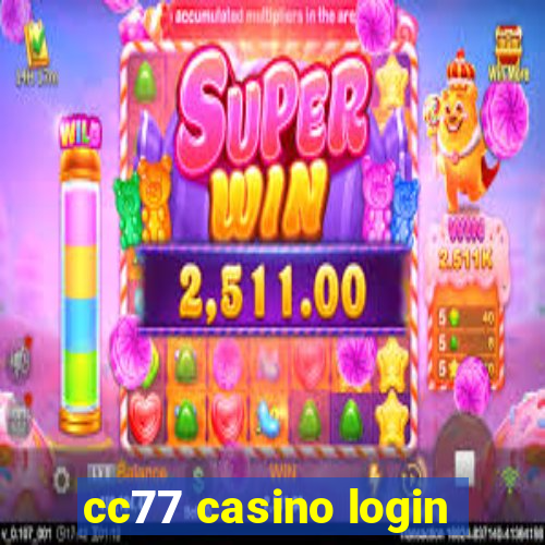 cc77 casino login