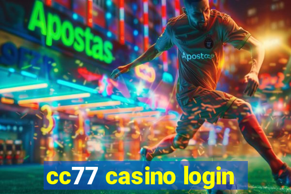 cc77 casino login