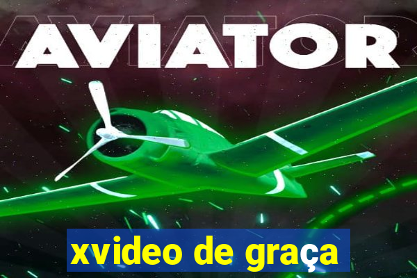 xvideo de graça