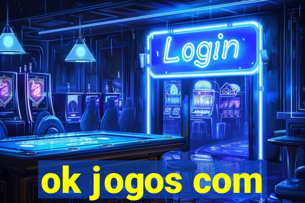 ok jogos com