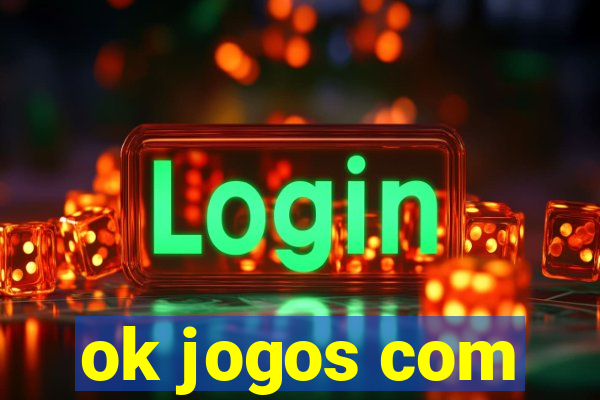ok jogos com