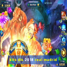 kits dls 2018 real madrid