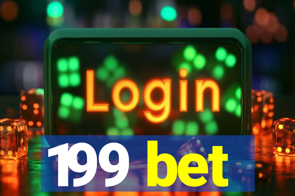 199 bet