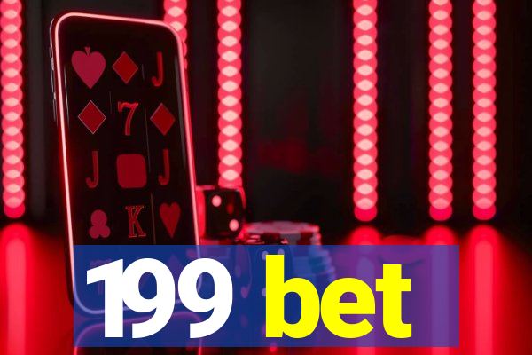 199 bet