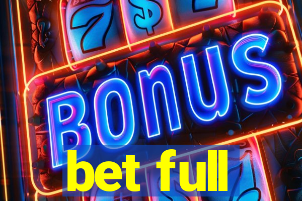 bet full