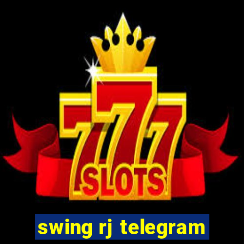swing rj telegram