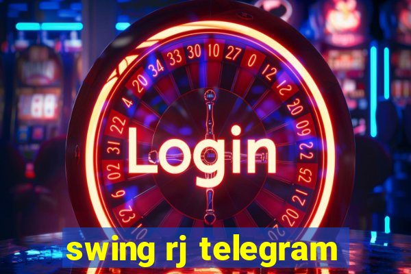swing rj telegram